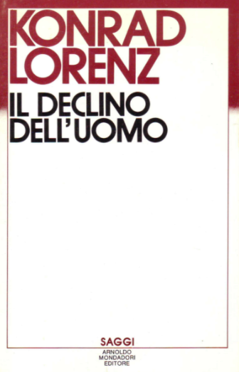 Lorenz: il padre dell'etologia e il declino dell'uomo - AgoraVox Italia